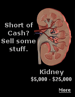 It is illegal to sell your kidneys in North America, but elsewhere in the world they will bring up to $25,000.